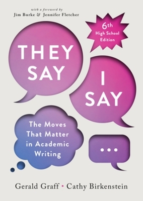 "They Say / I Say" - Gerald Graff, Cathy Birkenstein