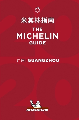 Guangzhou - The MICHELIN Guide 2020