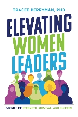 Elevating Women Leaders - Tracee Perryman