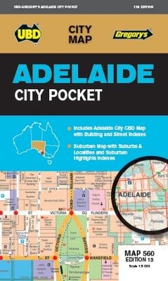 Adelaide City Pocket Map 560 13th ed -  UBD Gregory's