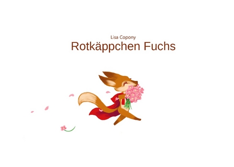 Rotkäppchen Fuchs - Lisa Copony