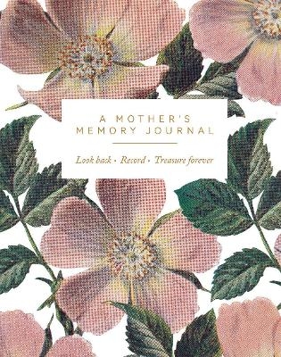 A Mother's Memory Journal -  Quadrille