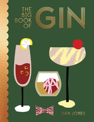 The Big Book of Gin - Dan Jones