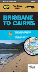 Brisbane to Cairns Map 444 5th ed - UBD Gregory's