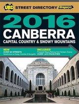 Canberra Capital Country & Snowy Mountains Street Directory 2016 20th ed - UBD Gregory's