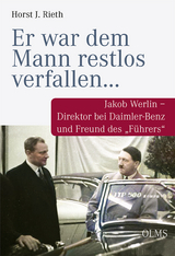 Er war dem Mann restlos verfallen… - Horst J. Rieth