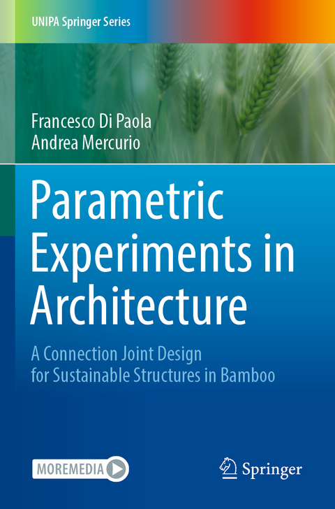 Parametric Experiments in Architecture - Francesco Di Paola, Andrea Mercurio