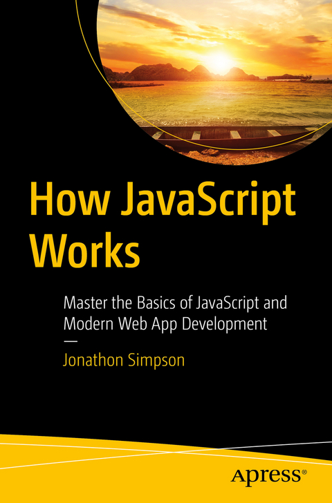 How JavaScript Works - Jonathon Simpson