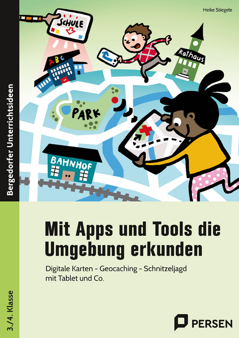 Mit Apps und Tools die Umgebung erkunden - Heike Stiegele