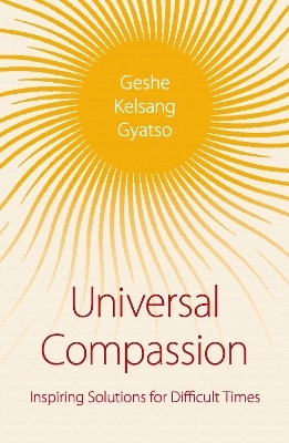 Universal Compassion - Geshe Kelsang Gyatso