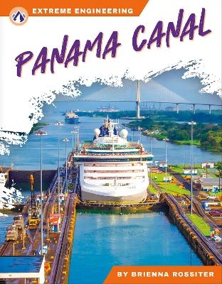 Panama Canal - Brienna Rossiter