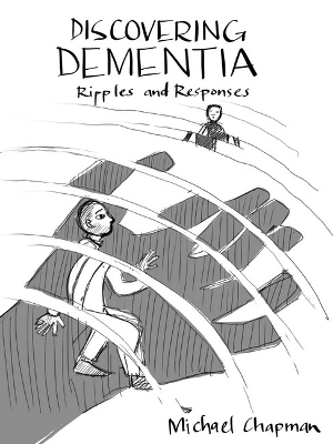 Rethinking Dementia - Michael Chapman