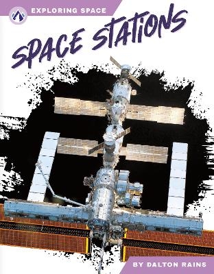 Space Stations - Dalton Rains