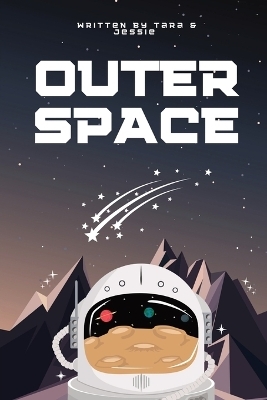 Outer Space - Jessie Johnson, Tara Johnson