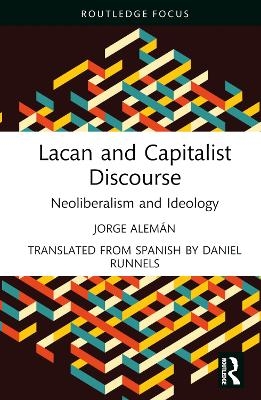 Lacan and Capitalist Discourse - Jorge Alemán