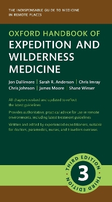 Oxford Handbook of Expedition and Wilderness Medicine - 