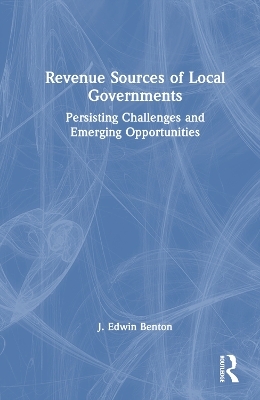 Revenue Sources of Local Governments - J. Edwin Benton