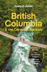 British Columbia & the Canadian Rockies - Bujan, Bianca; Bierman, Jonny; Olsen, Debbie