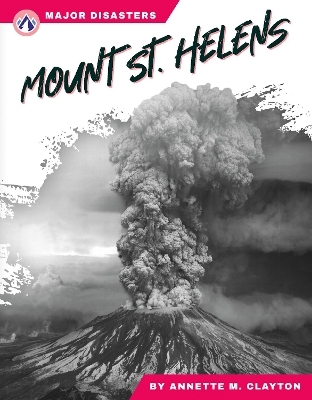 Mount St. Helens - Annette M. Clayton