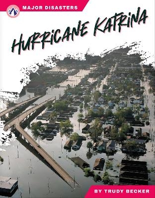 Hurricane Katrina - Trudy Becker