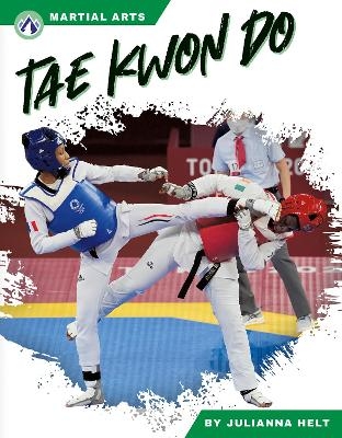 Tae Kwon Do - Julianna Helt