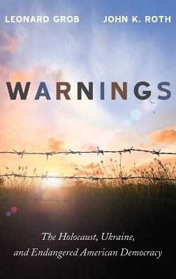 Warnings - Leonard Grob, John K Roth