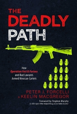 The Deadly Path - Peter J. Forcelli, Keelin MacGregor