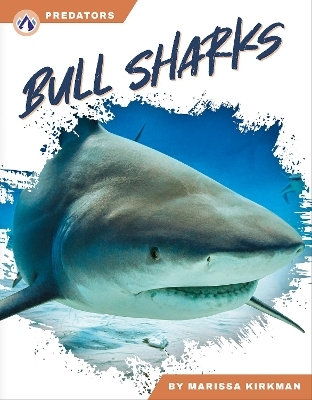 Bull Sharks - Marissa Kirkman