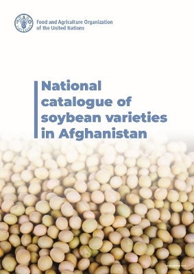 National catalogue of soybean varieties in Afghanistan -  Food and Agriculture Organization