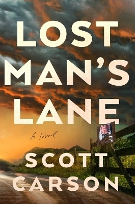 Lost Man's Lane - Scott Carson