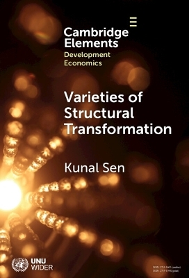 Varieties of Structural Transformation - Kunal Sen