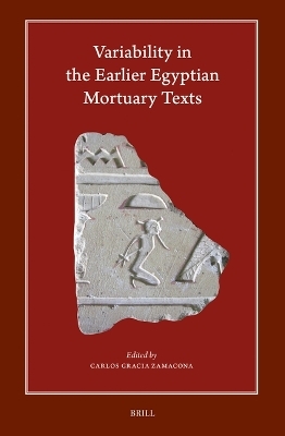 Variability in the Earlier Egyptian Mortuary Texts - 