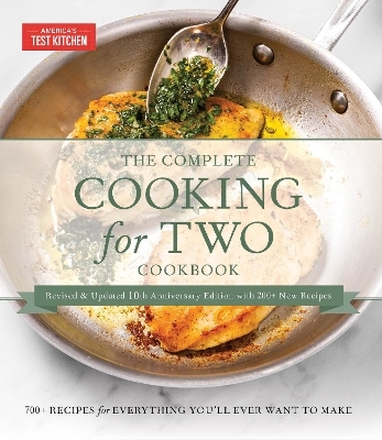 The Complete Cooking for Two Cookbook, 10th Anniversary Gift Edition -  America's Test Kitchen