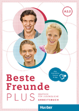 Beste Freunde PLUS A2.2 - Manuela Georgiakaki, Anja Schümann, Christiane Seuthe