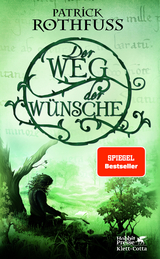 Der Weg der Wünsche - Patrick Rothfuss