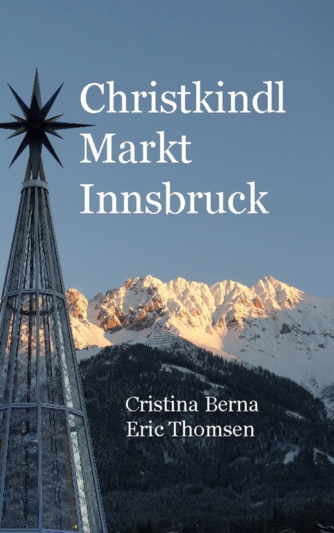 Christkindl Markt Innsbruck - Cristina Berna, Eric Thomsen