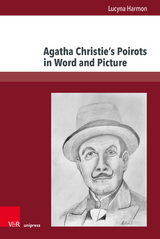 Agatha Christie’s Poirots in Word and Picture - Lucyna Harmon