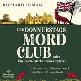 Der Donnerstagsmordclub oder Ein Teufel stirbt immer zuletzt - Richard Osman