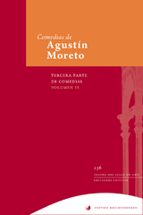 Tercera parte de comedias, IX - Agustín Moreto