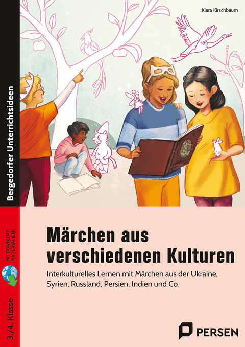 Märchen aus verschiedenen Kulturen - Klara Kirschbaum