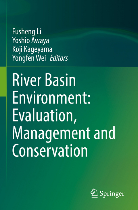 River Basin Environment: Evaluation, Management and Conservation - 