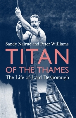 Titan of the Thames - Sandy Nairne, Peter R. Williams