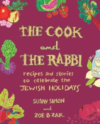 The Cook and the Rabbi - Susan Simon, Zoe B Zak