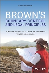 Brown's Boundary Control and Legal Principles - Wilson, Donald A.; Nettleman, Charles A., III; Robillard, Walter G.