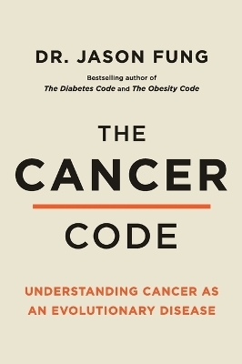 The Cancer Code - Dr Fung