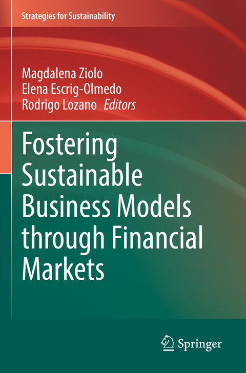 Fostering Sustainable Business Models through Financial Markets - 