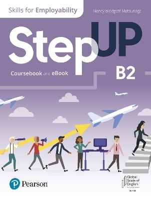 Step Up, Print and ebook and Self-Study B2 -  Pearson Education