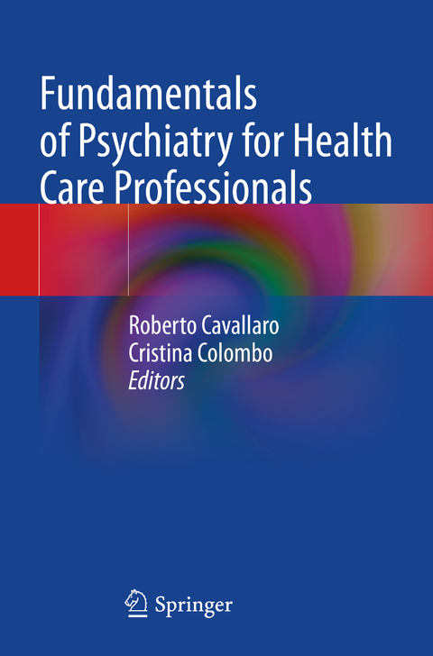 Fundamentals of Psychiatry for Health Care Professionals - 