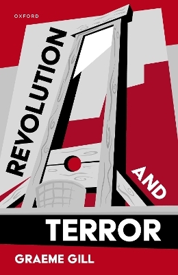 Revolution and Terror - Graeme Gill