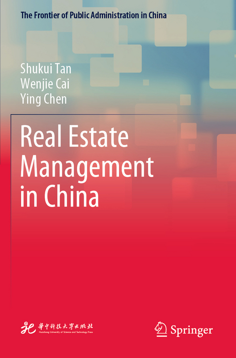 Real Estate Management in China - Shukui Tan, Wenjie Cai, Ying Chen